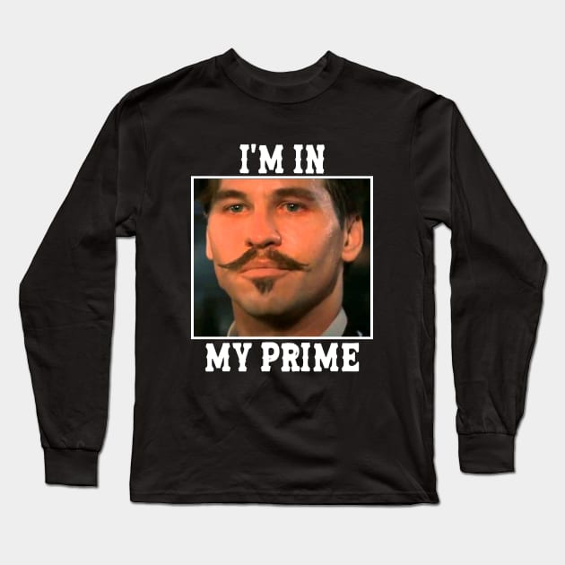 Doc holliday: i'm in my prime Long Sleeve T-Shirt by Brown777